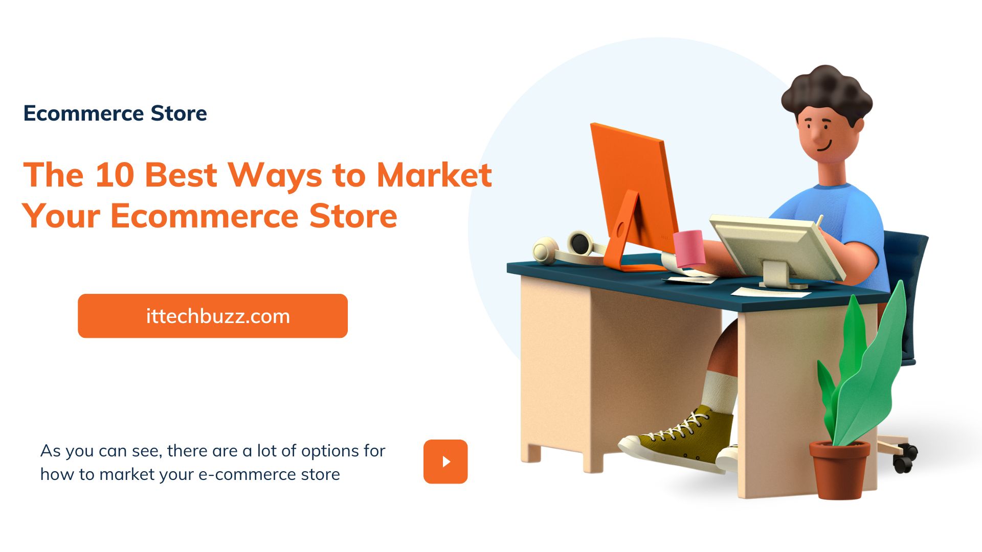Best Ways to Market Your Ecommerce Store